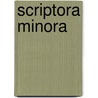 Scriptora minora by Unknown