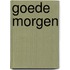 Goede morgen