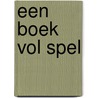 Een boek vol spel door Onbekend