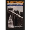 De Grote Oorlog, kroniek 1914-1918 door Perry Pierik