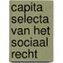 Capita selecta van het sociaal recht