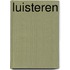 Luisteren