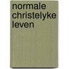 Normale christelyke leven by Nee