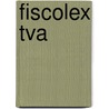 Fiscolex tva door J. Thilmany