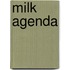 MILK agenda