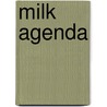 MILK agenda door Onbekend