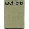 Archiprix door Thijs Asselbergs