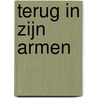Terug in zijn armen door Lance Armstrong
