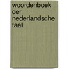 Woordenboek der Nederlandsche taal door Onbekend