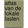Atlas van de lokale lasten door M.A. Allers