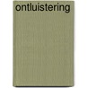Ontluistering by G. Iles