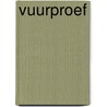 Vuurproef by Felix Thijssen