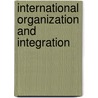 International organization and integration door Onbekend