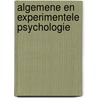 Algemene en experimentele psychologie by Outryve