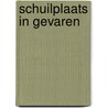 Schuilplaats in gevaren door C. Groeneweij