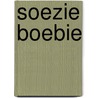 Soezie Boebie door M. Buur