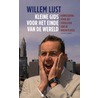 Kleine gids voor het einde van de wereld door W. Lust