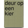Deur op een kier by M. Dendermonde