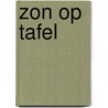 Zon op tafel by Wall