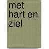 Met hart en ziel door N. White