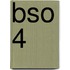 Bso 4