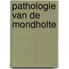 Pathologie van de mondholte by I. van der Waal