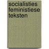 Socialisties feministiese teksten door Onbekend