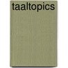 Taaltopics door L. van der Pas