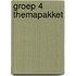 Groep 4 Themapakket