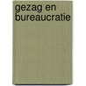 Gezag en bureaucratie door Weber