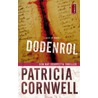 Dodenrol door Patricia Cornwell