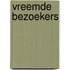 Vreemde bezoekers