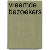 Vreemde bezoekers by Willy Vandersteen