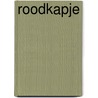 Roodkapje by H. Arnoldus