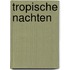 Tropische nachten