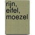 Rijn, Eifel, Moezel