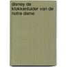 Disney de klokkenluider van de Notre Dame door Walt Disney