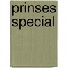 Prinses special door Onbekend
