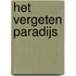 Het vergeten paradijs