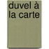 Duvel à la carte