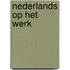 Nederlands op het werk