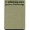 Maatschappelijke gezondheidszorg door A. Pool