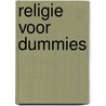 Religie voor dummies door Thomas Hartman