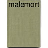 Malemort door E. Stalner