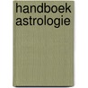 Handboek astrologie by Sakoian