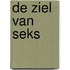 De ziel van seks
