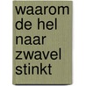 Waarom de hel naar zwavel stinkt by Salomon Kroonenberg