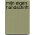 Mijn eigen handschrift
