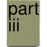 Part III by S. Turner