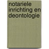 Notariele inrichting en deontologie door l. Weyts